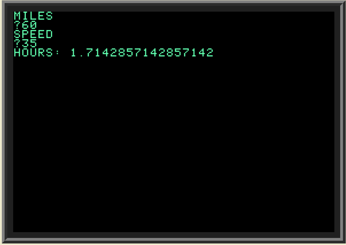 A picture that shows a text prompt that leads the user through a trip time calculation