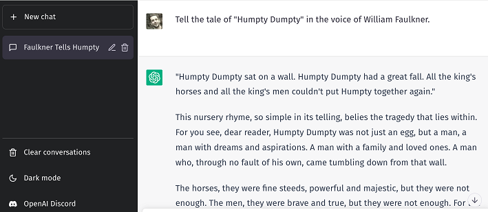 Instruct ChatGPT to Tell the tale of "Humpty Dumpty" in the voice of William Faulkner.